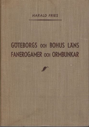 Göteborgs och Bohus Läns Fanerogamer och Ormbunkar Förteckning med Fyndorter. 1943. 192 dot maps. 480 p. Cloth.