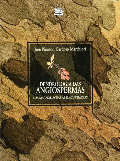  Dendrologia das Angiospermas: Das Magnoliaceas as Flacurtiaceas. 1997. 271 p.