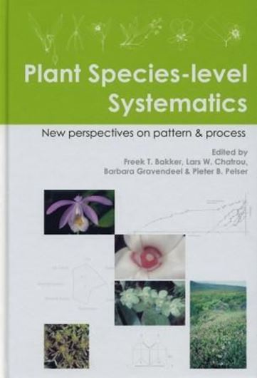  Plant Species - level Systematics. New perspectives on pattern and process. 2005. (Regnum Vegetabile, 143). illus.(some col.) 348 p. gr8vo. Hardcover. (ISBN 978-3-906166-39-1)