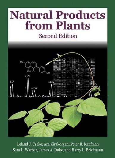 Natural Products from Plants. 2nd rev. ed. 2006. illus. 611 p. gr8vo. Hardcover.