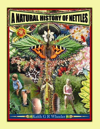  A Natural History of Nettles. 2005. illus. 305 p. 4to. paper bd. -With 1 CD-ROM.