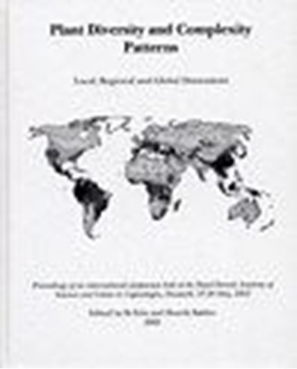 Plant Diversity and Complexity Patterns. Local, Regional, and Global Dimensions. Proceedings of an international symposium held at the Royal Danish Academy of Sciences and Letters in Copehagen, Denmark, 25 - 28 May 2003. Publ. 2005. (Biol. Skrifter, 55). 603 p. gr8vo.