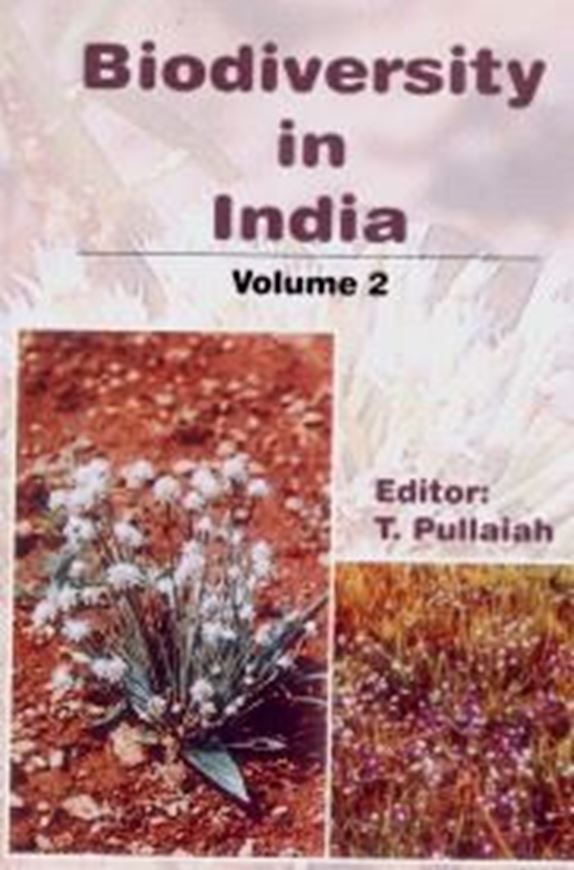 Biodiversity in India. Volume 2. 2003. 11 (partly col.) plates. 208 p. gr8vo. Hardcover.