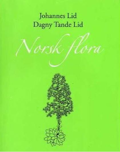 Norsk Flora. 7th rev. ed. Edited by Reidar Elven. 2005. 1904 line - figs. 1230 p. gr8vo. Plastic cover.- Norwegian, with Latin nomenclature and Latin species index.