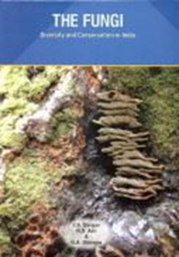 The Fungi. Diversity and Conservation in India. 2005. VIII, 316 p. gr8vo. Hardcover. 