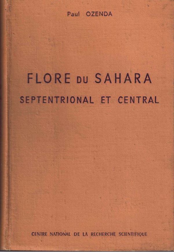 Flore du Sahara Septentrional et Central. 1958. illustr. 486 p. gr8vo. Hardcover.- In French.