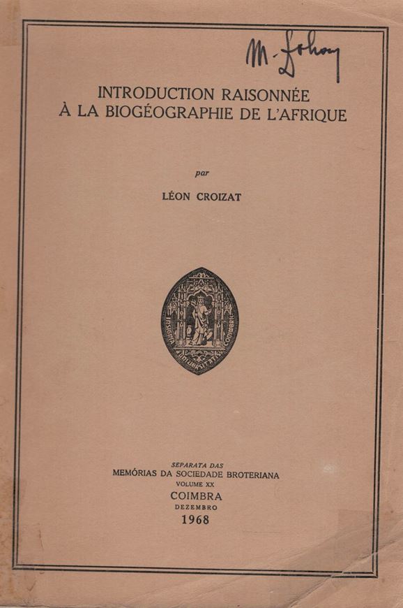 Introduction à la Biogéographie de l'Afrique. 1968. (Mem. Sociedade Broteriana, XX). 451 p. gr8vo. Paper bd.