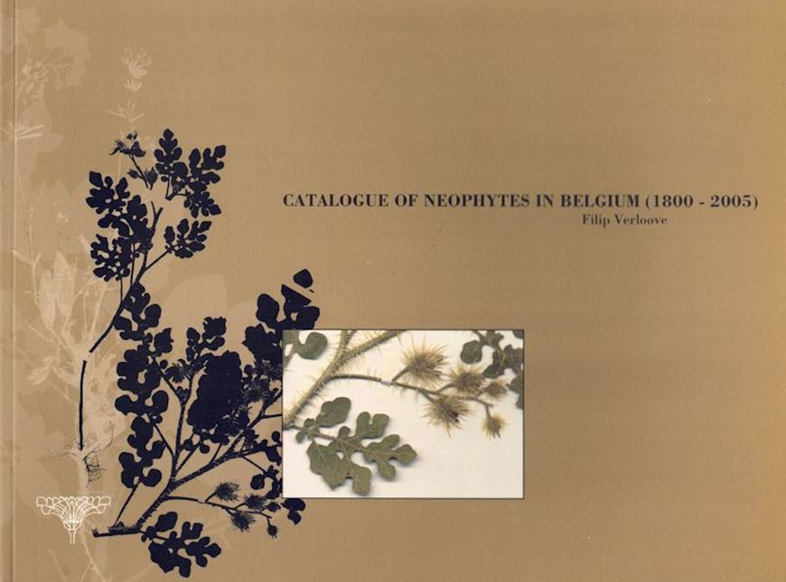 Catalogue of the neophytes in Belgium (1800 - 2005). 2006. (Scripta Botanica Belgica, 39). 89 p. lex8vo. Paper bd.