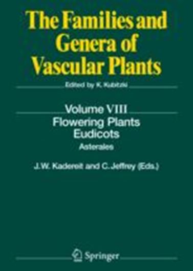 The Families and Genera of Vascular Plants: Vol. 8: Eudicots: Asterales. 2007. 131 figs. XI, 635 p. gr8vo.Hardcover.