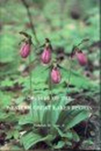  Wild Orchids of the Canadian Maritimes and Northern Great Lakes Regions. 2006. 401 illustr. 70 maps. XV, 314 p. gr8vo. Paper bd.