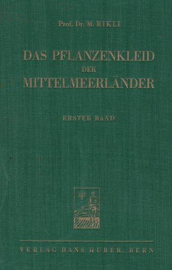 Das Pflanzenkleid der Mittelmeerländer. 3 Bände. 1943 - 1948. 98 teilw. farb. Abb. 84 Kart. IL, 1418 S. gr8vo. Leinen.