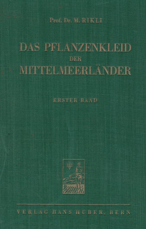 Das Pflanzenkleid der Mittelmeerländer. 3 Bände. 1943 - 1948. 98 teilw. farb. Abb. 84 Kart. IL, 1418 S. gr8vo. Leinen.