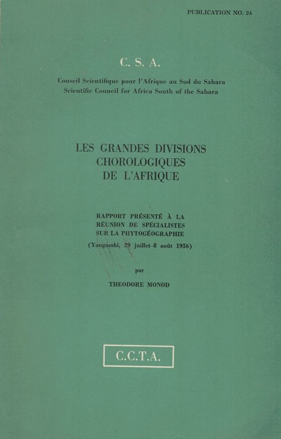 Les Grandes Divisions Chorologiques de l'Afrique. 1956. 1 foldg. map. 148 p. gr8vo. Paper bd.