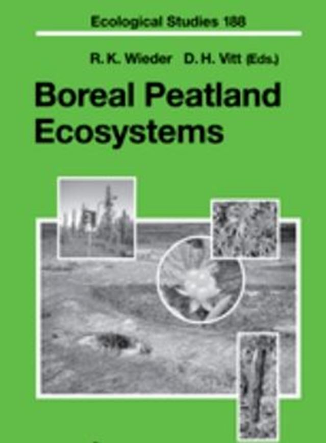 Boreal Peatland Ecosystems. 2006. (Ecological Studies, Volume 188). 6 col. illustr. 67 b/w illustr. XX, 435 p. gr8vo. Hardcover.