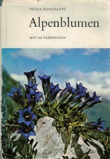 Alpenblumen. Alpenblumen in ihrer Umwelt und im Volksleben. Unter Mitwirkung von H. Gams und P. Ozenda. 1964. Viele Farbtafeln. 256 S. 8vo. Hardcover.