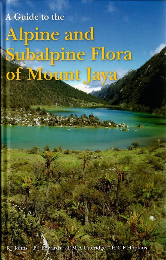 A guide to the Alpine and Subalpine Flora of Mount Jaya. 2006. 24 col. pls. many line drawings. X, 653 p. gr8vo. Hardcover.