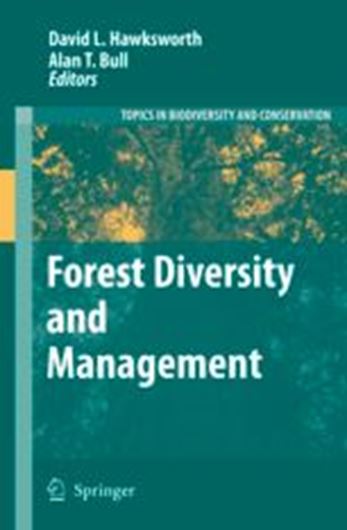 Forest Diversity and Management. 2006. (Topics in Biodiversity and Conservation, Volume 2). 555 p. gr8vo. Hardcover.