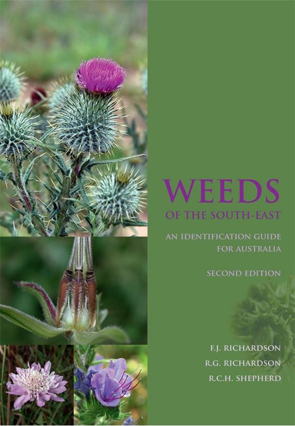 Weeds of the South - East. An identification guide for Australia. 2nd ed. 2011. col. illus. photogr. 546 p. gr8vo. Paper bd.