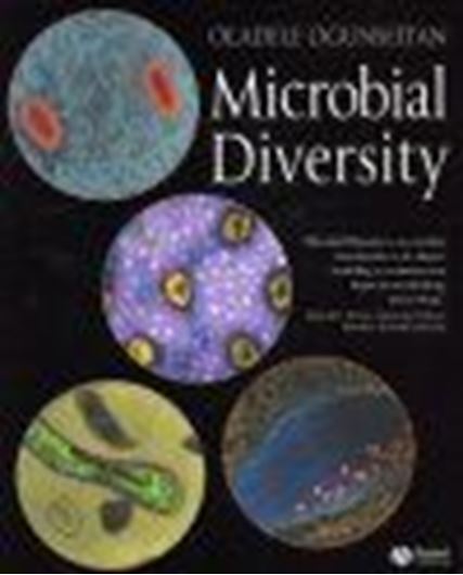 Microbial Diversity. Form and Function in Prokaryotes. 2005. 472 illus. XV, 292 p. 4to. Paper bd.