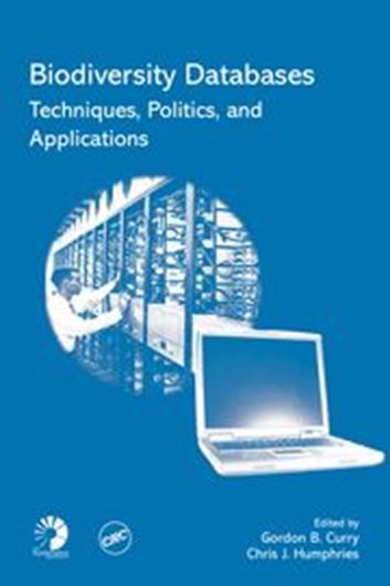  Biodiversity Databases: Techniques, Politics, and Applications. 2007. (Systematics Association Special Volumes, 73). XI, 193 p. gr8vo. Hardcover.