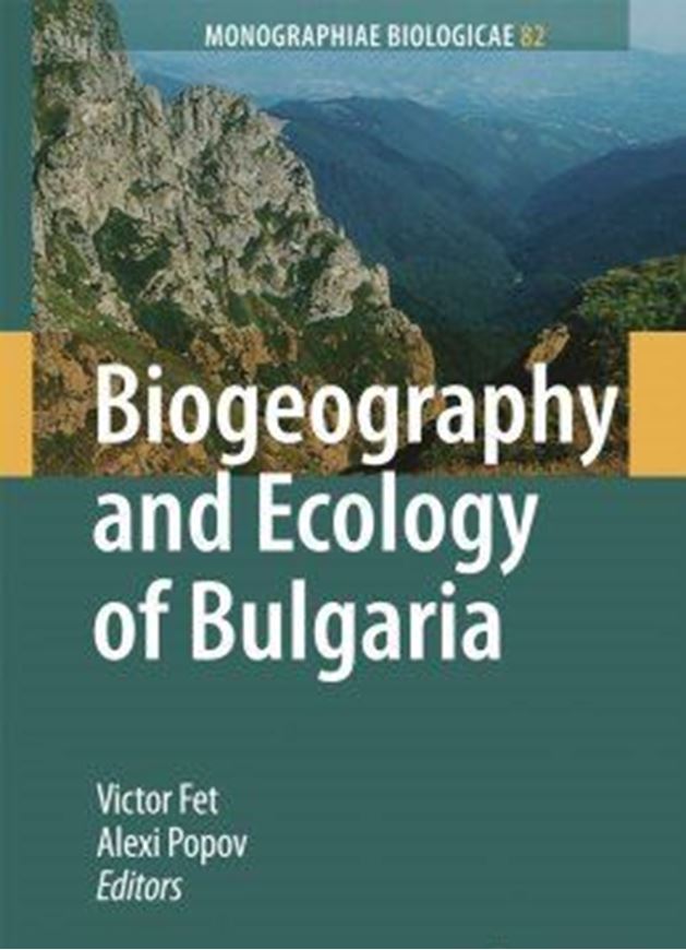  Biogeography and Ecology of Bulgaria. 2007. ( Monographiae Biologicae,82). illus. 480 p. Hardcover. 