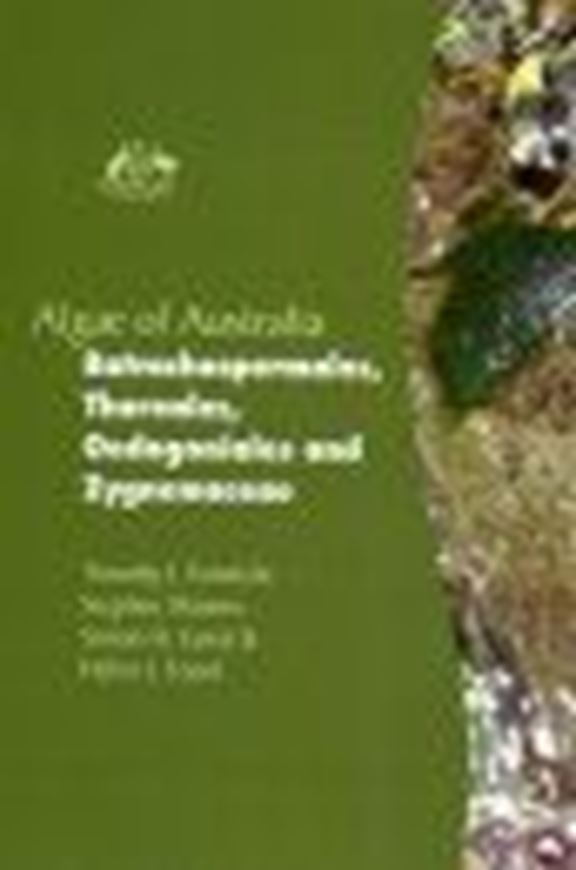  Batrachospermales, Thoreales, Oedogoniales and Zynemataceae, by Timothy J. Entwisle, Stephen Skinner, Simon H. Lewis and Helen J. Ford. 1977. illus. 197 p. gr8vo. Hardcover.