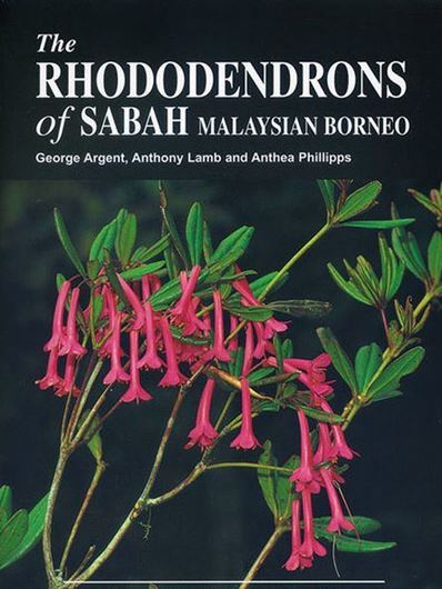  The Rhododendrons of Sabah, Malaysian Borneo. Ed. by Wong Khoon Meng. 2007. illus. X, 280 p. gr8vo. Hardcover.