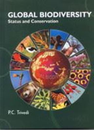  Global Biodiversity. Status and Conservation. 2007. XVI, 398 p. gr8vo. Hardcover.