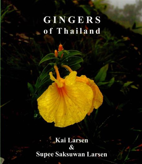 Gingers of Thailand. 2006. 200 col. photographs on plates. XII, 184 p. gr8vo. Hardcover.