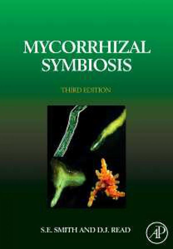  Mycorrhizal Symbiosis. 3rd rev.ed. 2008. 17 col.pls. IX, 787 p. gr8vo. Hardcover.