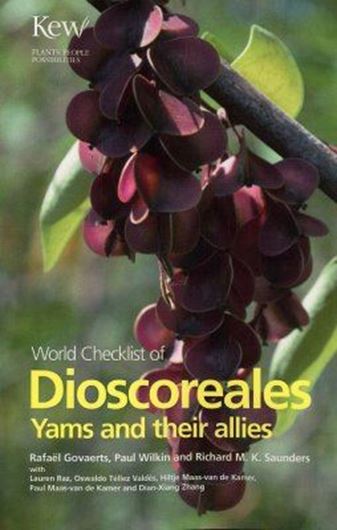  World Checklist of Dioscoreales. 2007. 65 p. Paper bd.