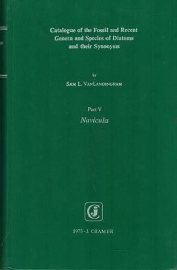 Catalogue of the Fossil and Recent Genera and Species of Diatoms and their Synonyms. Volumes 1-4. 1967 - 1971. gr8vo.