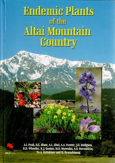 Endemic Plants of the Altai Mountain Country. 2008. Many col. photogr. 368 p. Paper bd.