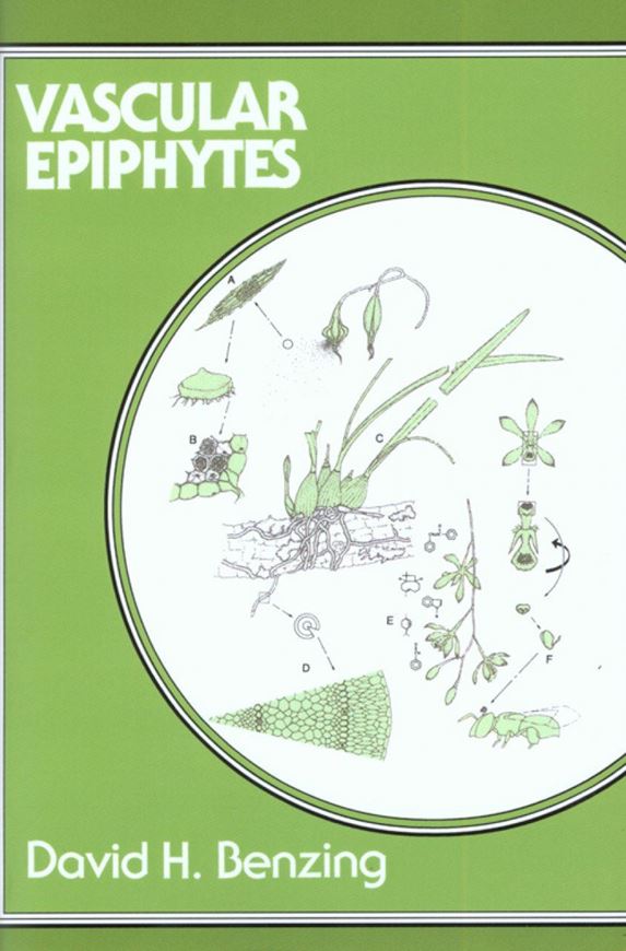 Vascular Epiphytes: General Biology and Related Biota. 2008. 372 p. gr8vo. Paper bd.