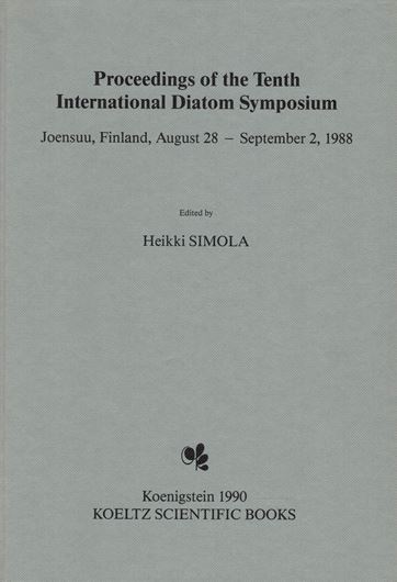 Proceedings of the 10th International Diatom Sym- posium, Joensuu, Finland, August 28 - September 2, 1988. 1991. numerous plates & figures. V, 592 p. gr8vo. Hardcover.