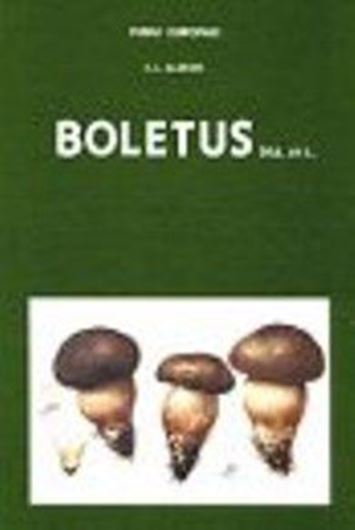 Volume 02a: Alessio, Carlo Luciano: Supplemento a BOLETUS Dill. ex L. (sensu lato). 1991. 8 col. pls. 126 p. gr8vo. Hardcover.