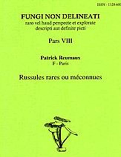 Pars 08: Reumaux, Patrick: Russules rares ou méconnues. 1999. 8 col. pls. figs. 56 p. gr8vo Paper bd.
