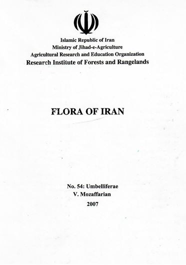 Fasc. 054: Mozaffarian,V.: Umbelliferae. 2007. illus. 596 p. gr8vo. Paper bd. - In Farsi, with Latin nomenclature.