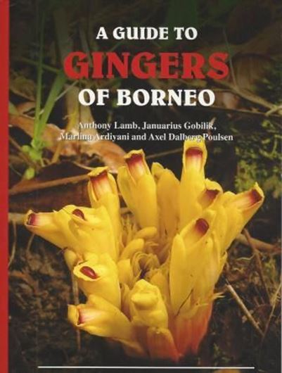A Guide to Gingers of Borneo. 2013. illus. 144 p. 8vo. Paper bd.