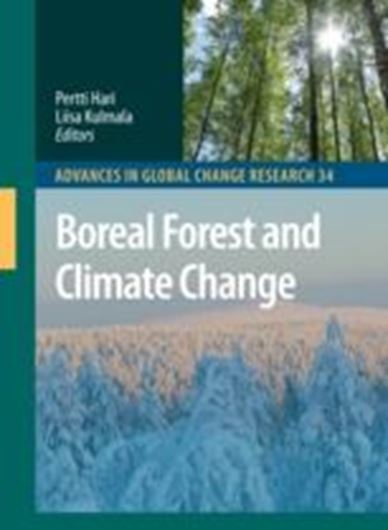  Boreal Forest and Climate Change. 2008. ( Advances in Global Change Research, 34). 610 p. gr8vo. Hardcover.