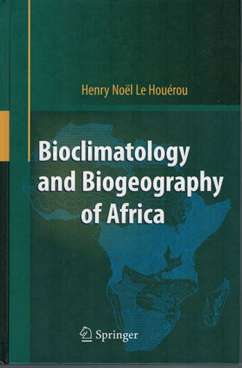 Bioclimatology and Biogeography of Africa. 2009. (Correct: 2008). XIV, 241 p. gr8vo. Hardcover.