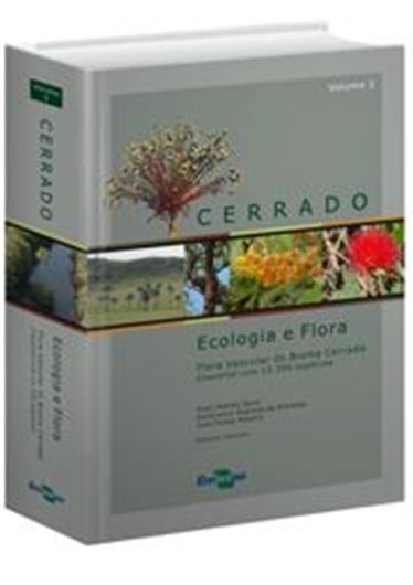  CERRADO. Ecologia y Flora. Volume 2. 2008. 863 p. 4to Hardcover. - In Portuguese.