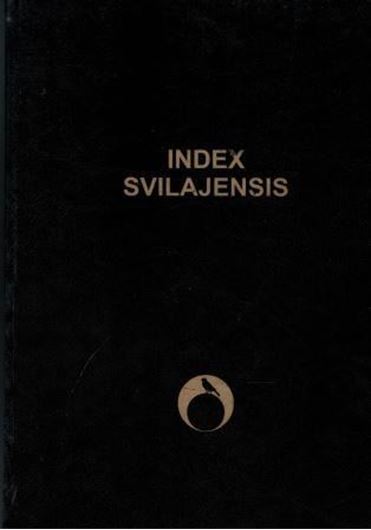 Index Svilajensis. 2002. 765 p. 4to. Hardcover. - In Serbian, with Latin nomenclature.