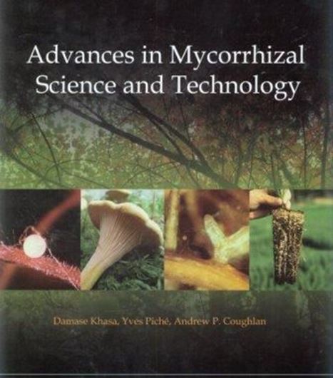  Advances in Mycorrhizal Science and Technology. 2009. illus. XIII, 197 p. 4to. Hardcover. 