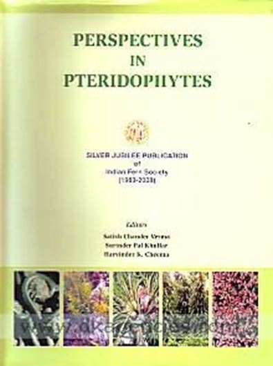 Perspectives in Pteridophytes. 2009. illus. XL, 514 p. 4to. Hardcover.
