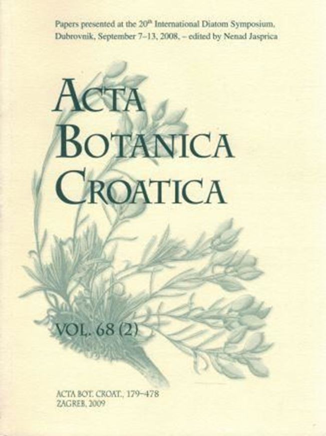  Papers presented at the 20th International Diatom Symposium, Dubrovnik, September 7 - 13, 2008. Publ. 2009. (Acta Botanica Croatica, 68:2). illus. 294 p. gr8vo. Paper bd.