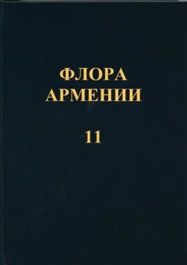 Volume 11: Poaceae. 2011. 132 plates (full - page line drawings). 547 p. 4to. Hardcover. - In Russian, with Latin nomenclature and Latin, Russian and Armenian plant name index. (ISBN 978-3-906166-81-0)