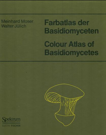 Farbatlas der Basidiomyceten / Colour Atlas of Basidiomycetes.