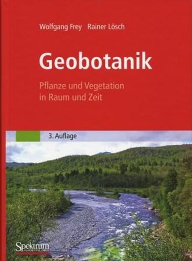  Geobotanik. Pflanze und Vegetation in Raum und Zeit. 3te rev. Auflage. (Nachdruck 2014). illus. XVI, 599 S. gr8vo. Hardcover. 