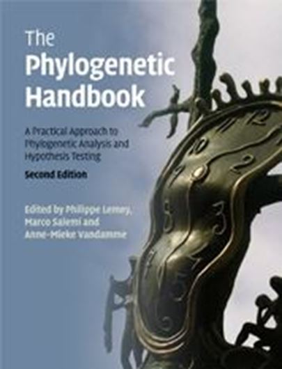  The Phylogenetic Handbook. A practical approach to phylogenetic analysis and hypothesis testing. 2nd rev. ed. 2009. illus. 750 p. gr8vo. Paper bd.